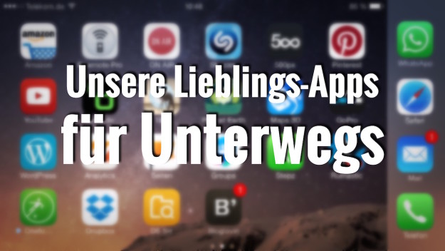 Smartphone-Apps für Unterwegs