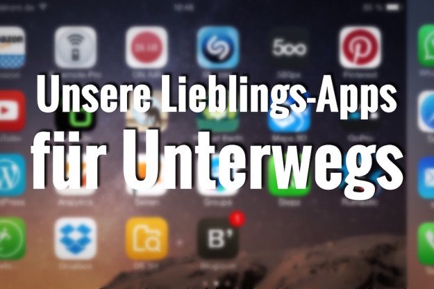 Smartphone-Apps für Unterwegs